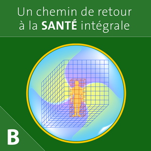 Un Chemin de Retour à la Santé | Partie B